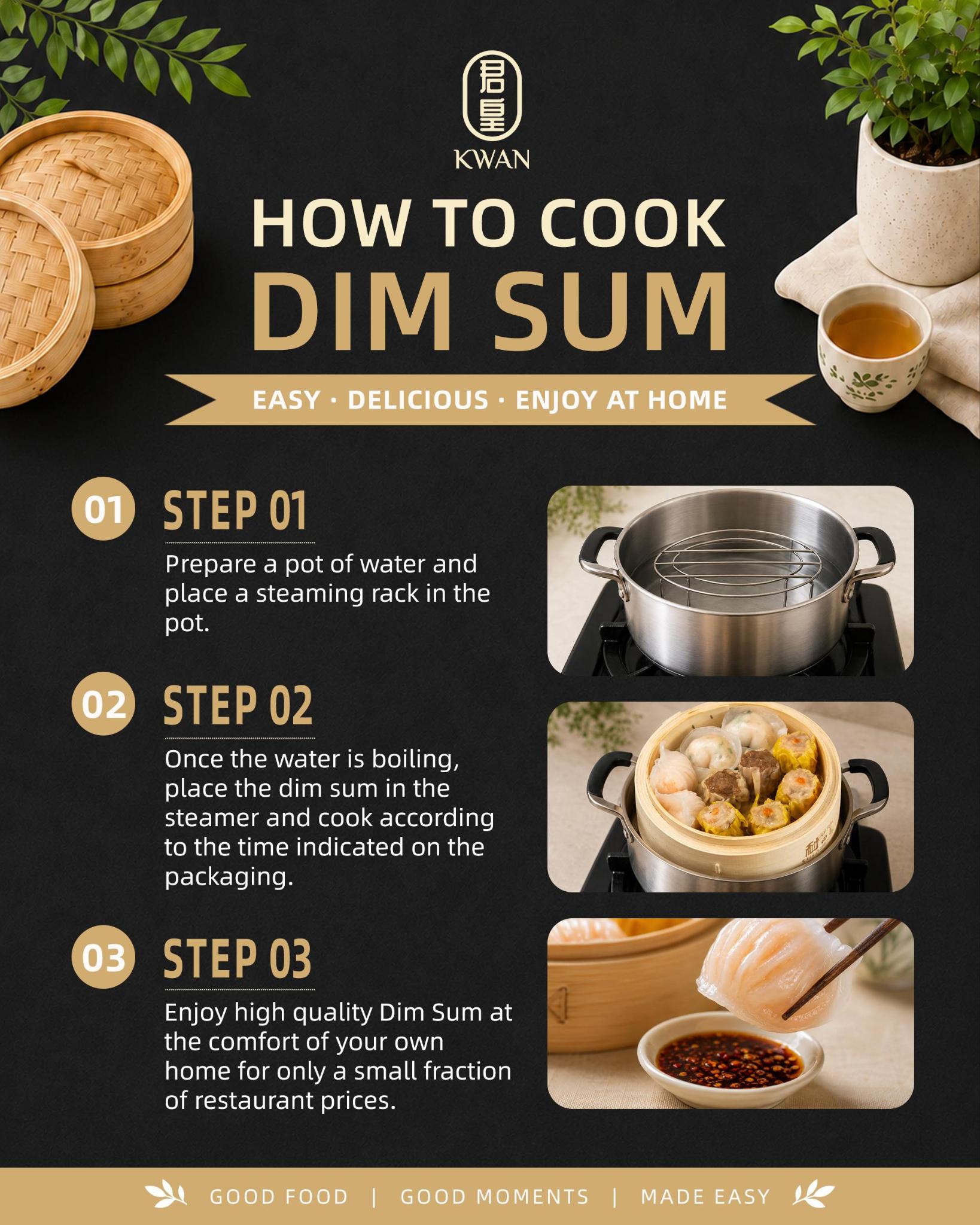 How to cook KWAN dim sum in three steaming steps